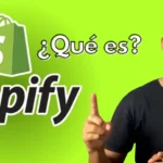 ¿Qué es Shopify y cómo puede ayudarte a emprender?