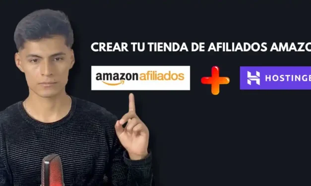Cómo Crear Tu Tienda de Afiliados Amazon [Guía 2025]